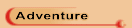 Adventure